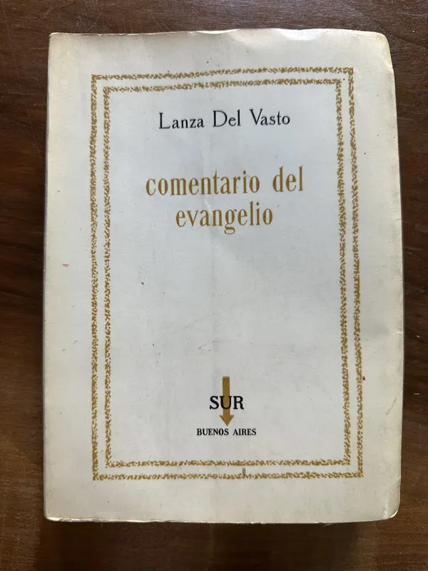 Tapa de comentario del evangelio - Del Vasto Lanza (5c6)