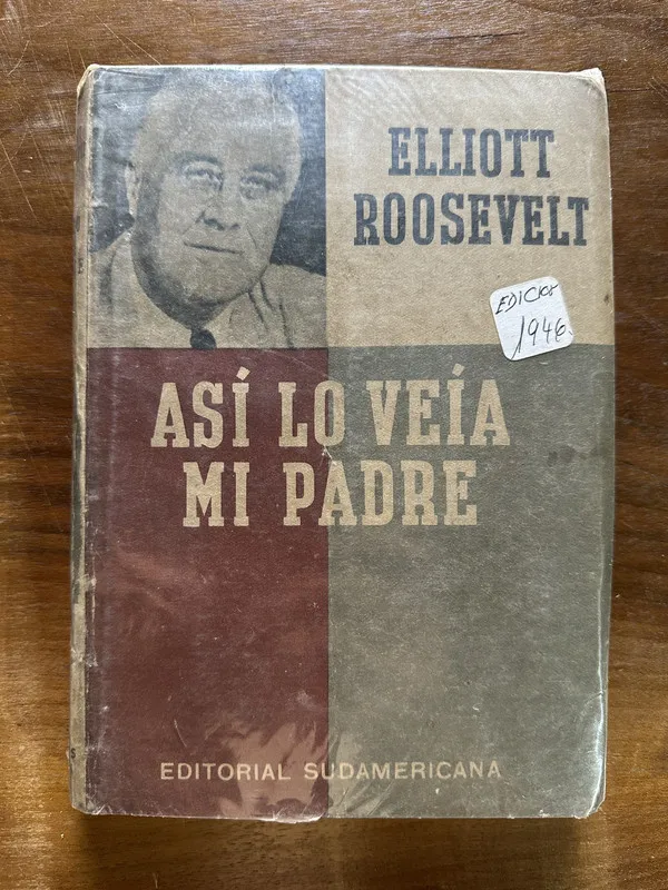 Tapa de Asi lo veia mi padre - Roosevelt Elliott (5c6)
