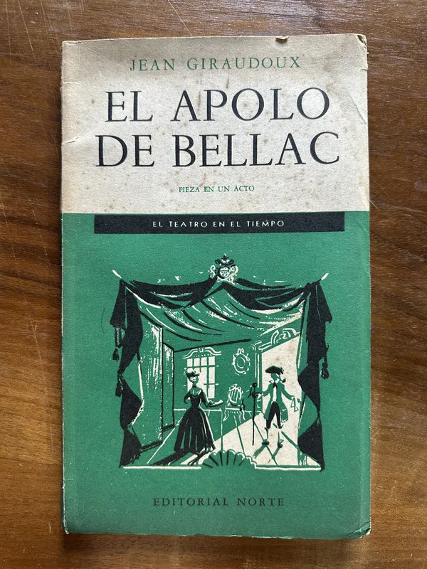 El Apolo de Bellac - Giraudoux Jean (5c6)