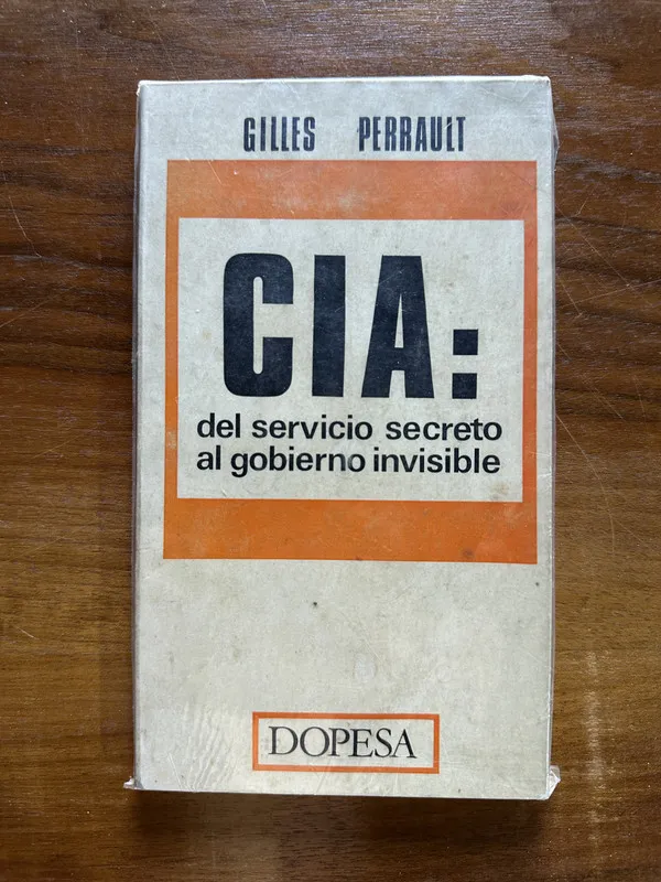 CIA: del servicio secreto al gobierno - Perrault (5c6)