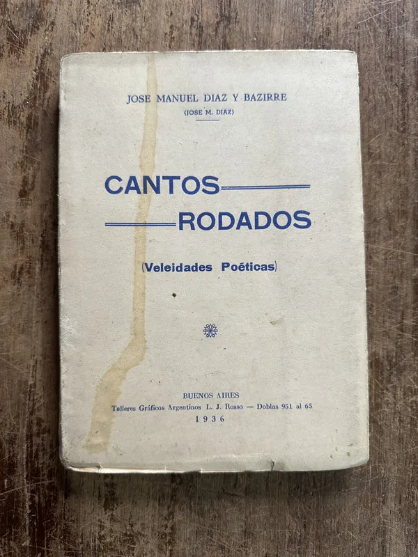 Cantos Rodados - Diaz y Bazirre Jose Manuel (5g1)