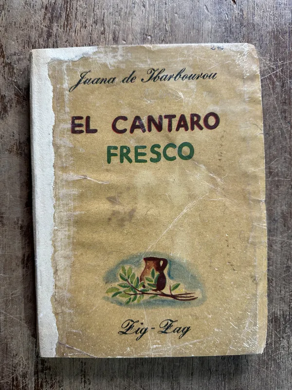 El Cantaro Fresco - Ibarbourou Juana de (5g1)