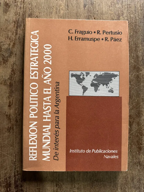 Reflexion Politico Estrategica Mundial hasta - Fraguio (5g1