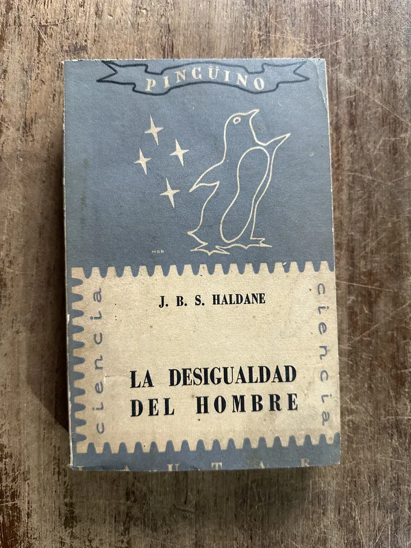 La desigualdad del hombre - Haldane J. B. S. (5g1)
