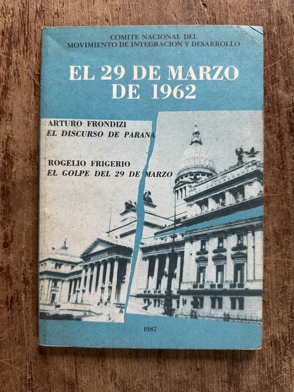 El 29 de Marzo de 1962 - Frondizi (5g2)