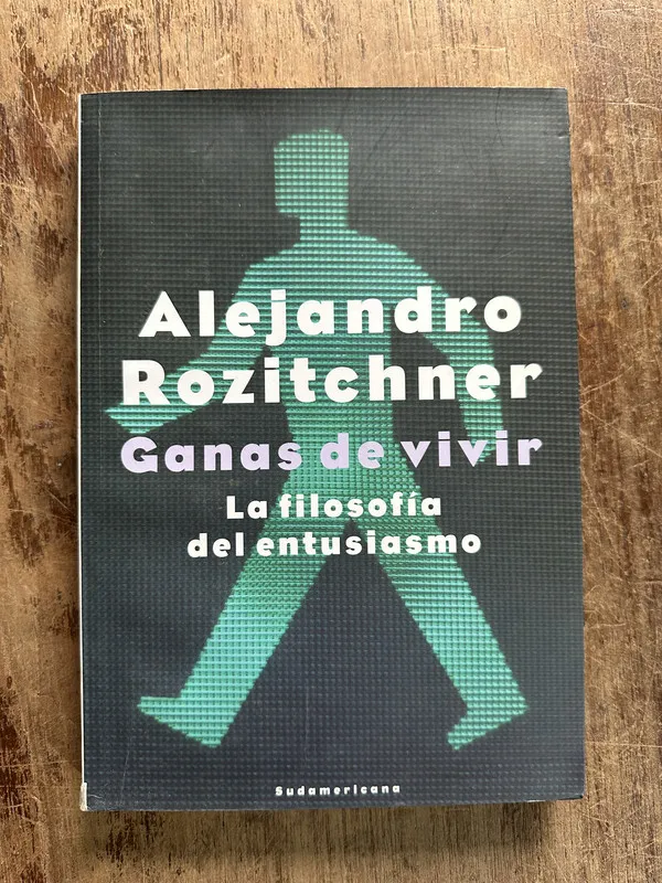 Ganas de vivir - Rozitchner Alejandro (5g2)