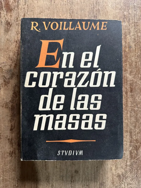 En el corazon de las masas - Voillaume R. (5g2)