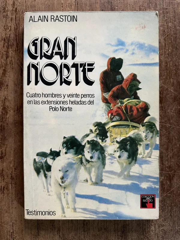 Gran Norte - Rastoin Alain (5g2)