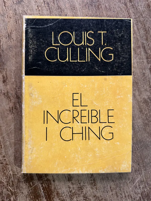 El increible I Ching - Culling Louis T. (5g3)
