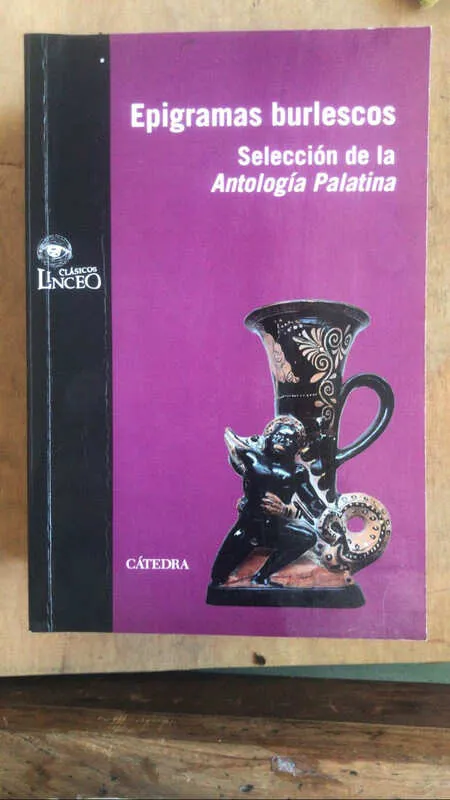 Epigramas Burlescos Selección De La Antologia Palatina (dd4)