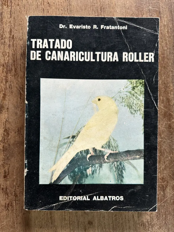 Tratado de Canaricultura Roller - Fratantoni (5g3)
