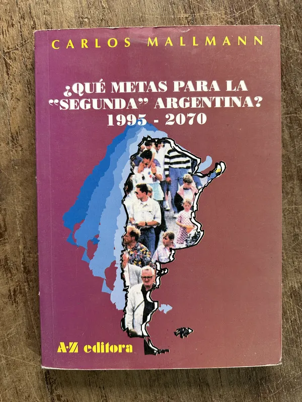 Tapa de Que metas para la 'Segunda' Argentina? - Mallmann (5g3)