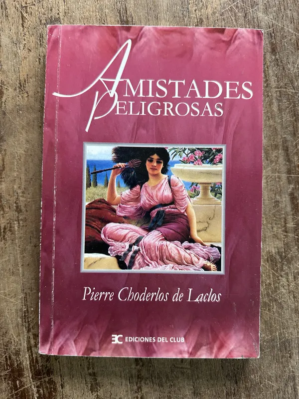 Tapa de Amistades Peligrosas - Choderlos de Laclos Pierre (5g4)