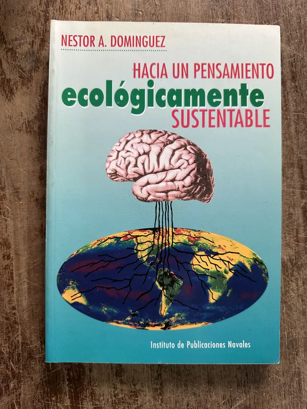 Hacia un pensamiento ecologicamente - Dominguez (5g4)