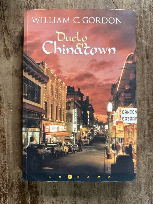Duelo en Chinatown - Gordon William C. (5g4)