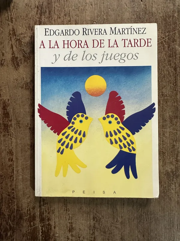 Tapa de A la hora de la tarde y de los - Rivera Martinez (5g4)