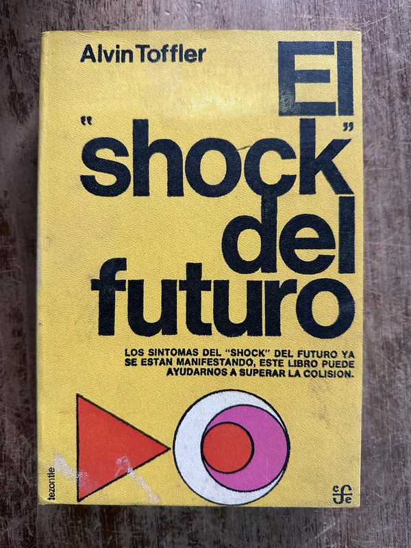 El shock del futuro - Toffler Alvin (5g4)
