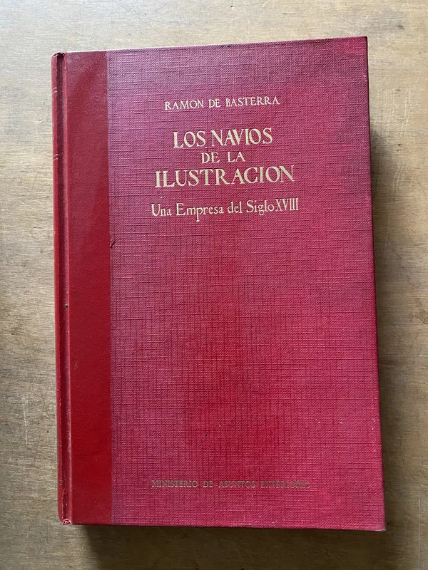 Los Navios de la Ilustracion - Basterra Ramon de (3x5)