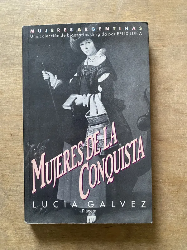 Mujeres de la Conquista - Galvez Lucia (3x5)