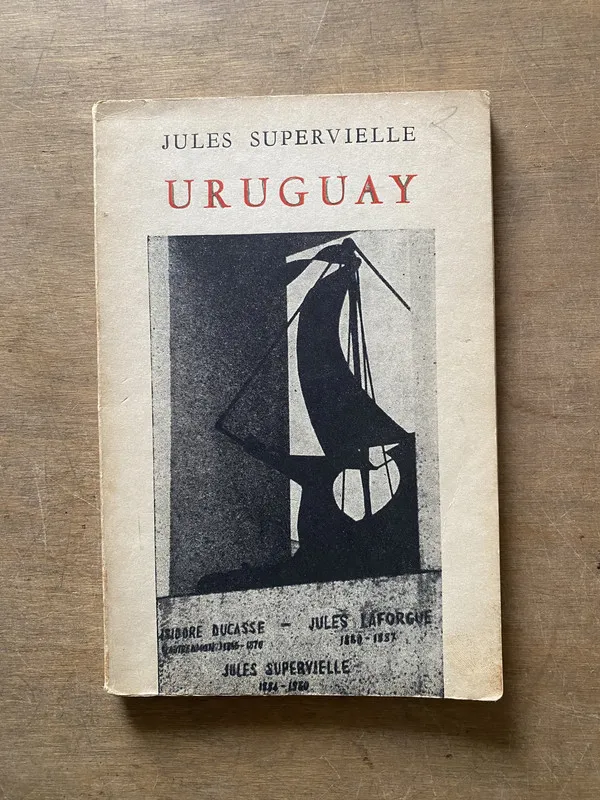 Uruguay - Supervielle Jules (3x6)