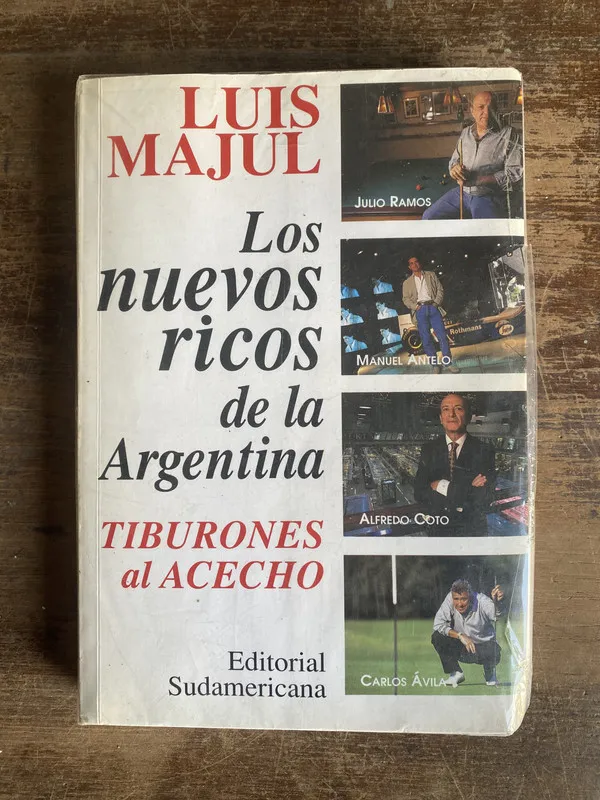 Tapa de Los nuevos ricos de la Argentina - Majul Luis (4w0)
