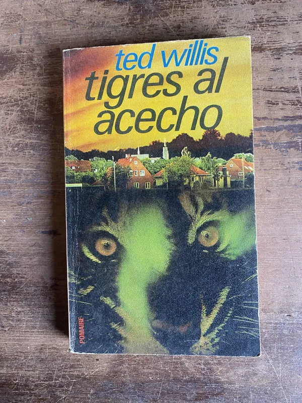 Tigres al acecho - Willis Ted (4w0)