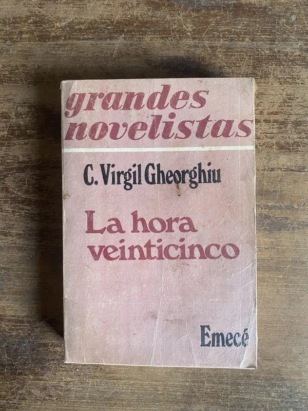 La hora veinticinco - Gheorghiu C. Virgil (4w0)