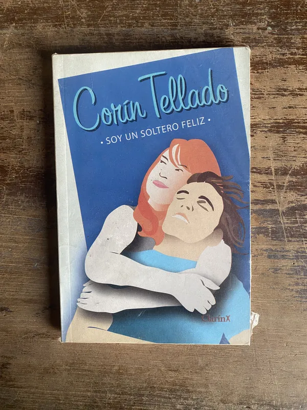Soy un soltero feliz - Tellado Corin (4v0)