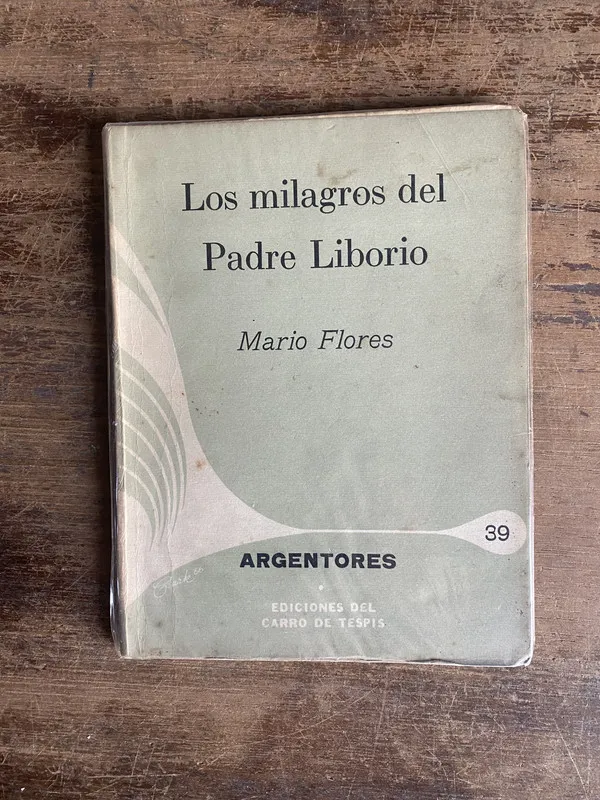 Los milagros del Padre Liborio - Flores Mario (4v0)