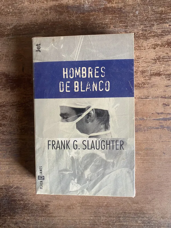 Tapa de Hombres de Blanco - Slaughter Frank G. (4v0)