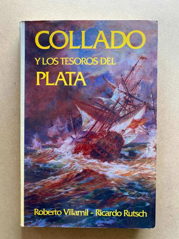 Collado Y Los Tesoros Del Plata - Villamil; Rutsch (Y2)