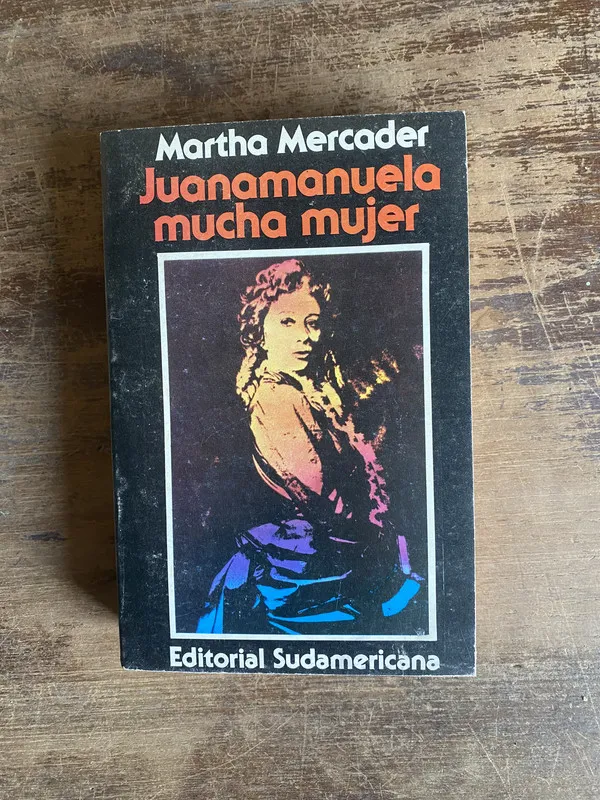 Juanamanuela mucha mujer - Mercader Martha (4u0)