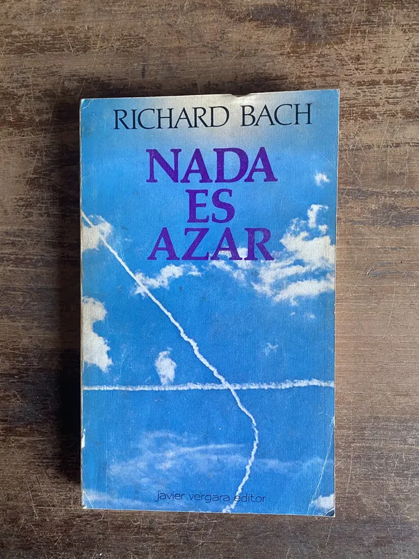 Nada es azar - Bach Richard (4u0)