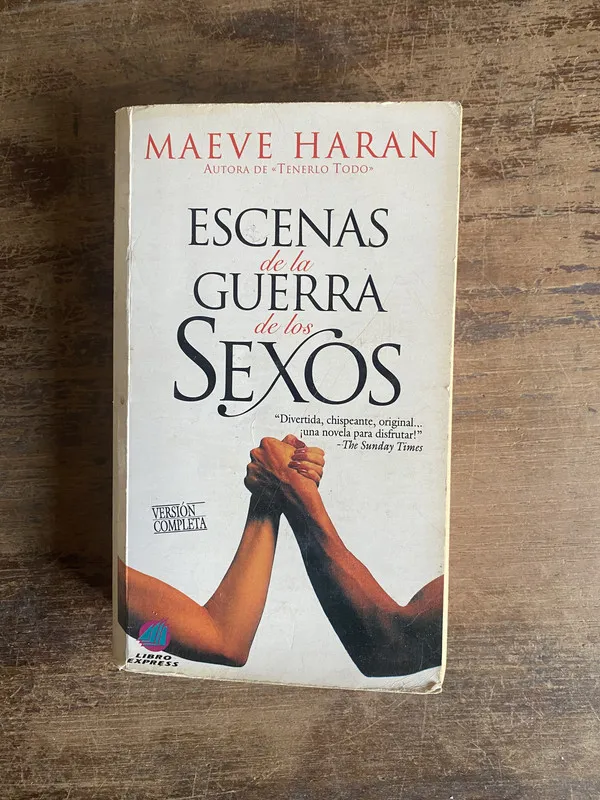 Escenas de la guerra de los sexos - Haran Maeve (4u0)