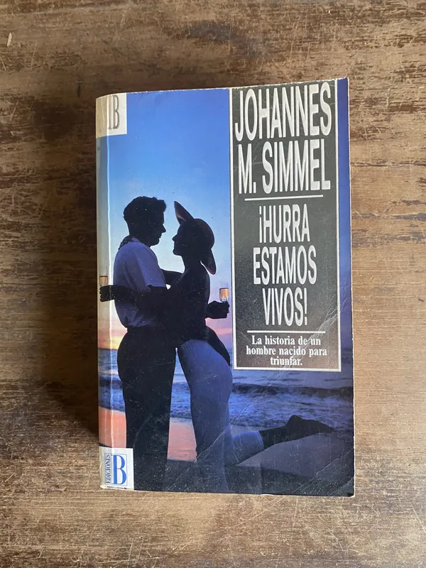 Hurra estamos vivos! - Simmel Johannes M. (4u0)