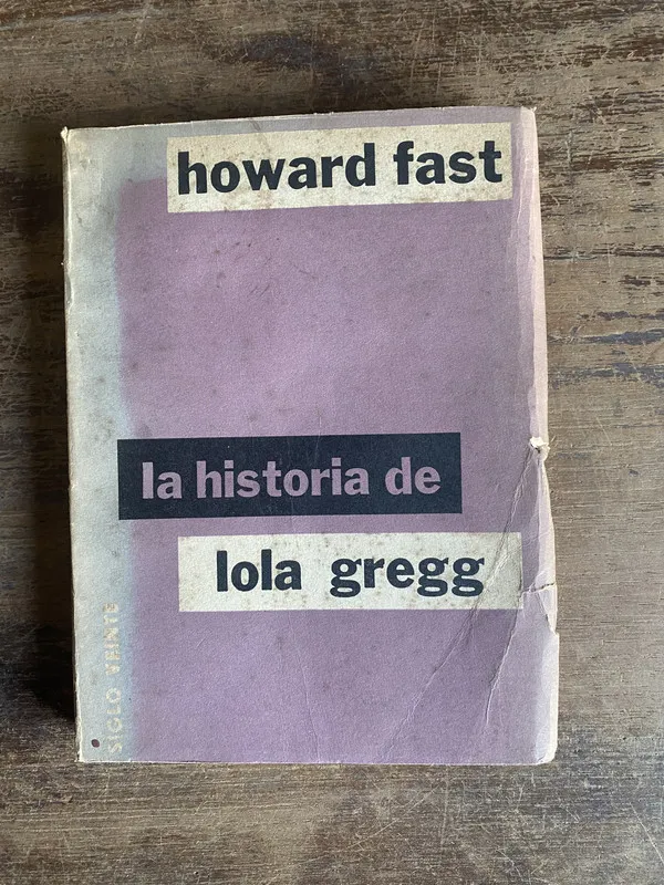 La historia de Lola Gregg - Fast Howard (4t0)