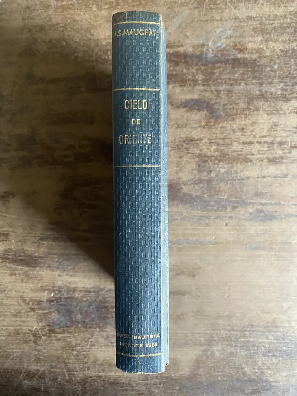 Cielo de Oriente - Maugham W. S. (4t0)