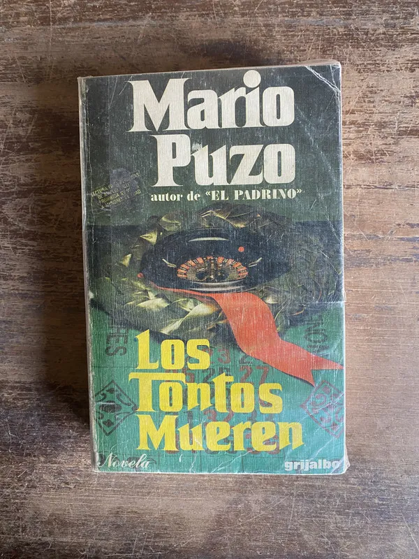 Tapa de Los Tontos Mueren - Puzo Mario (4t0)