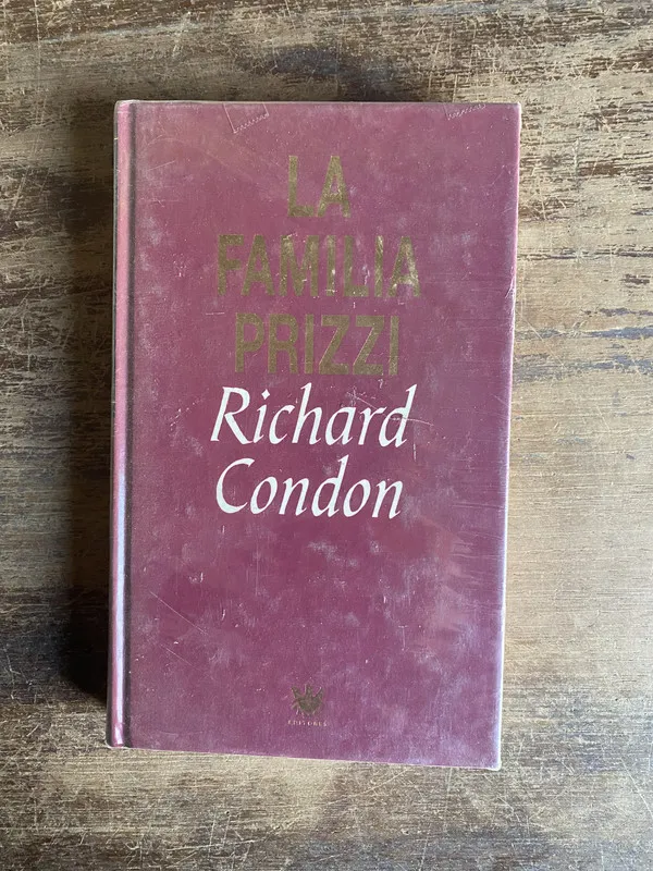 La familia Prizzi - Condon Richard (4t0)