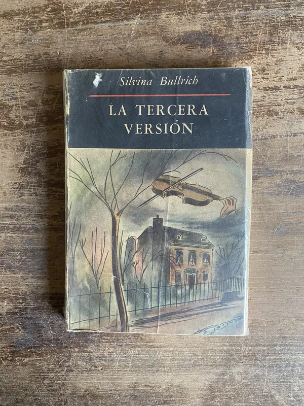 La tercera version - Bullrich Silvina (4t0)