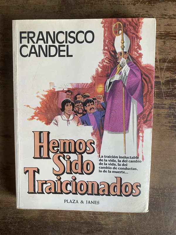 Hemos Sido Traicionados - Candel Francisco (4s0)