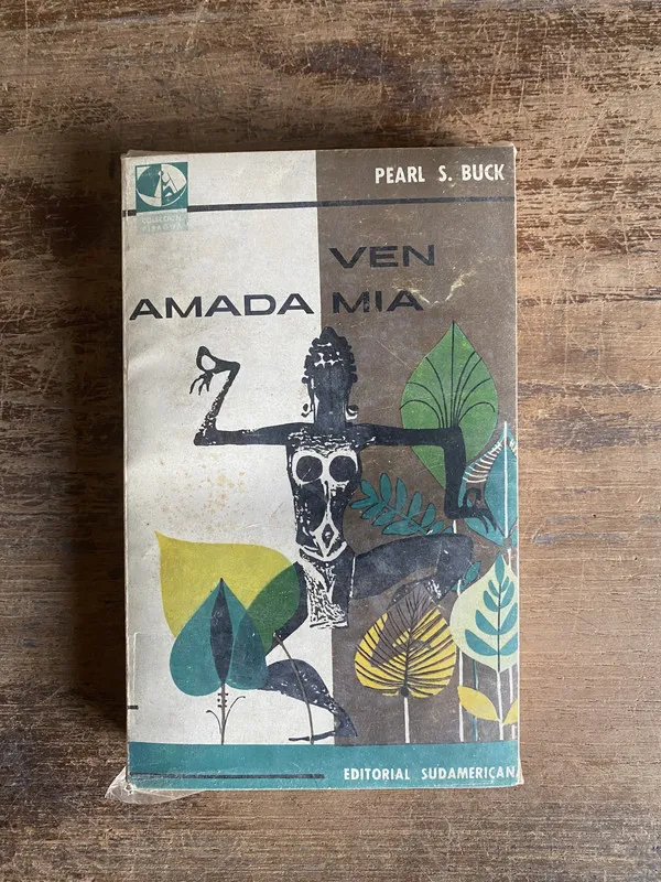 Ven amada mia - Buck Pearl S. (4s0)