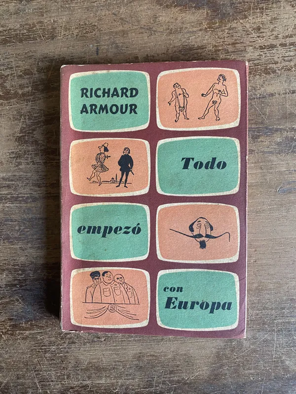 Todo empezo con Europa - Armour Richard (4s0)