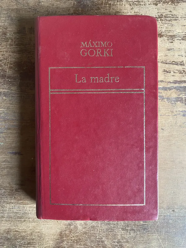 La madre - Gorki Maximo (5f0)