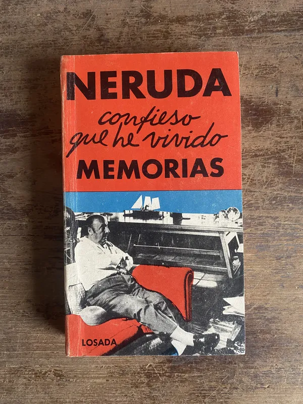 Confieso que he vivido - Neruda Pablo (5f0)