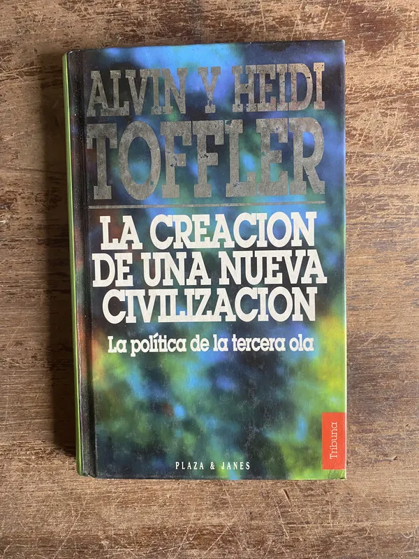 La creacion de una nueva civilizacion - Toffler (5f0)