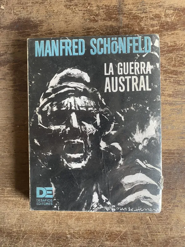La Guerra Austral - Schönfeld Manfred (5f0)