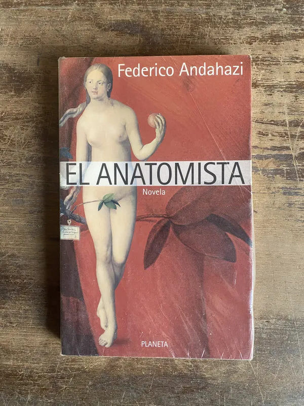 Tapa de El anatomista - Andahazi Federico (5e0)