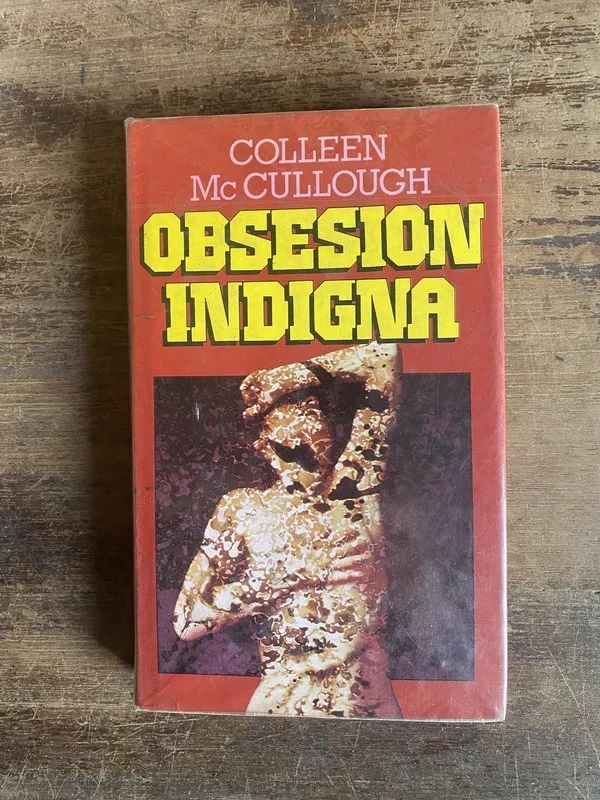 Obsesion indigna - McCullough Colleen (5e0)