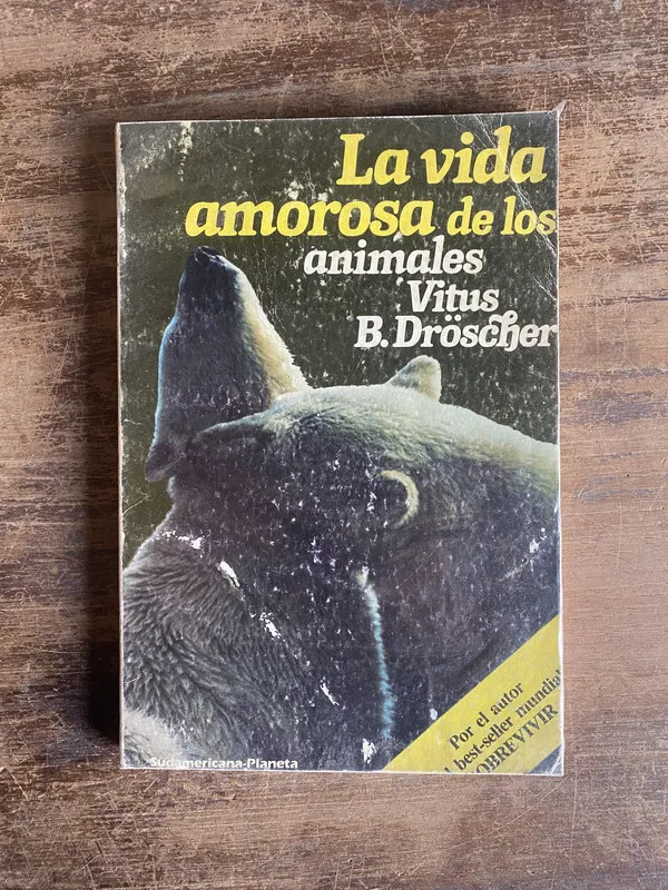 La vida amorosa de los animales - Dröscher Vitus B. (5e0)